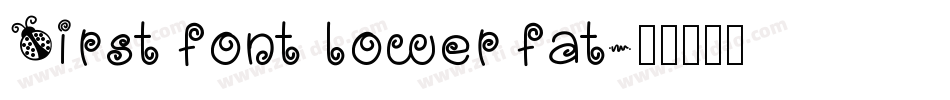 First font lower fat字体转换
